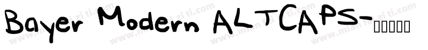 Bayer Modern ALTCAPS字体转换